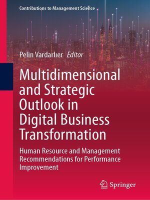 cover image of Multidimensional and Strategic Outlook in Digital Business Transformation